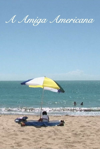 Poster 1 de Curta A Amiga Americana (2009)
