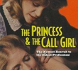 The Princess and the Call Girl
