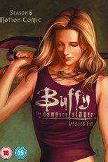 Buffy, A Caça-Vampiros: A Série Animada (Buffy the Vampire Slayer: Season 8 Motion Comic)