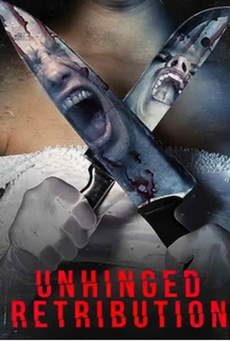 Poster 1 de Filme Unhinged: Retribution (2023)