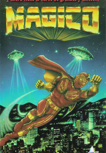 Mágico, el enviado de los dioses (Mágico, el enviado de los dioses)