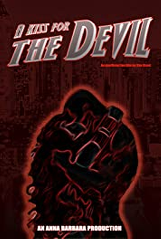 Poster 1 de Curta A Kiss for the Devil (2021)