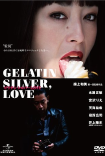 Gelatin Silver, Love - Poster / Capa / Cartaz - Oficial 1