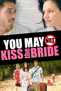 Você Não Pode Beijar a Noiva - Poster / Capa / Cartaz - Oficial 5