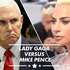 Lady Gaga chama a atenção de Mike Pence e defende causa LGBTQ