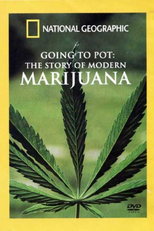 Escolha Erva: A História da Maconha (Going To Pot:The Story of Modern Marijuana)