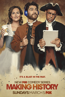 Making History (1ª temporada) - Poster / Capa / Cartaz - Oficial 1
