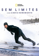Sem Limites com Chris Hemsworth (1ª Temporada)