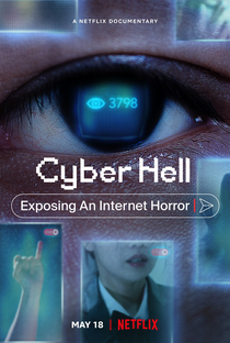 Cyber Hell: Exposing an Internet Horror - Poster / Capa / Cartaz - Oficial 2