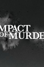 Impacto de um Crime (1ª Temporada) (Impact of Murder (Season 1))