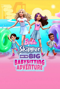 Barbie: Skipper e a Grande Aventura de Babás - Poster / Capa / Cartaz - Oficial 1