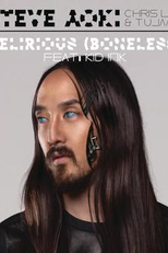 Steve Aoki Feat. Chris Lake, Tujamo & Kid Ink: Delirious (Boneless) (Steve Aoki Feat. Chris Lake, Tujamo & Kid Ink: Delirious (Boneless))