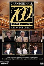 Carnegie Hall at 100: A Place of Dreams (Carnegie Hall at 100: A Place of Dreams)