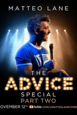Matteo Lane: The Advice Special Part 2 (Matteo Lane: The Advice Special Part 2)