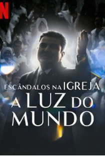 Escândalos na Igreja A Luz do Mundo - Poster / Capa / Cartaz - Oficial 1