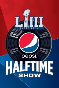 Super Bowl LIII Halftime Show Starring Maroon 5 - Poster / Capa / Cartaz - Oficial 1