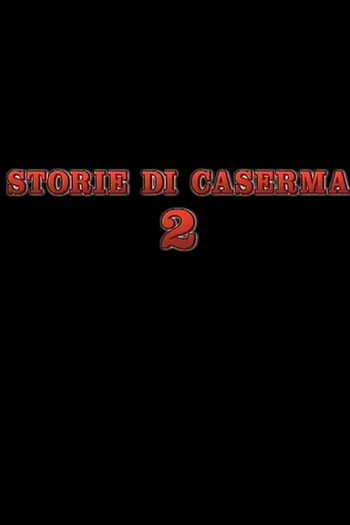  de Filme Storie di Caserma 2 (1999)