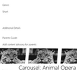 Carousel: Animal Opera