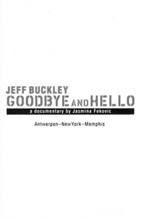 Jeff Buckley: Goodbye And Hello - Poster / Capa / Cartaz - Oficial 3