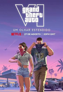 GTA 6: Um Olhar Estendido (Grand Theft Auto VI: An Extended Look)