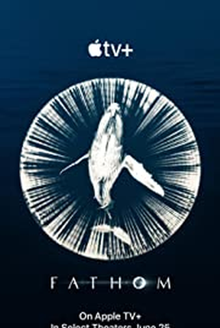 Poster 1 de Filme Fathom (2023)