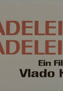 Madeleine, Madeleine (Madeleine, Madeleine)