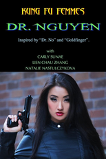 Kung Fu Femmes - Dr. Nguyen (Kung Fu Femmes: Dr. Nguyen)