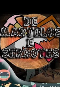 De Martelos e Serrotes (De Martelos e Serrotes ou Maracatu de Oficina)