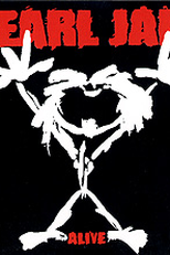 Pearl Jam: Alive (Pearl Jam: Alive)