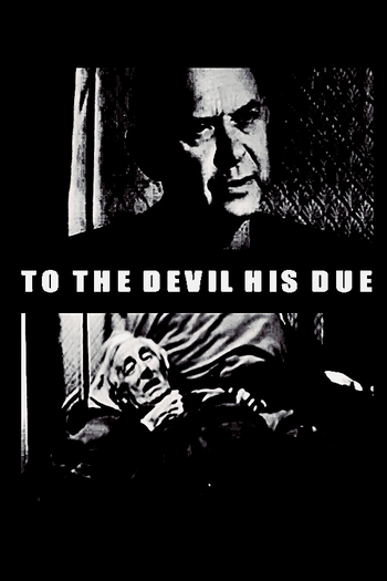 Poster de Curta To The Devil His Due (2008)