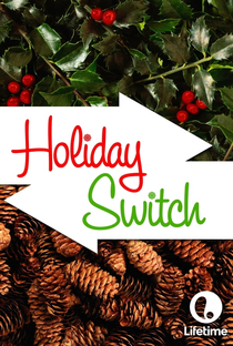 Holiday Switch - Poster / Capa / Cartaz - Oficial 2