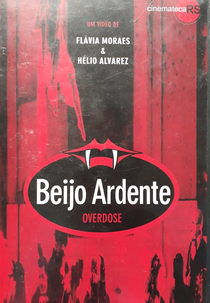 Beijo Ardente - Overdose (Beijo Ardente - Overdose)