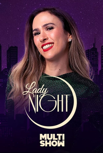 Lady Night (6ª Temporada) - Poster / Capa / Cartaz - Oficial 1