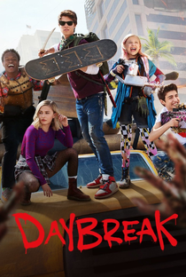 Daybreak (1ª Temporada) - Poster / Capa / Cartaz - Oficial 3