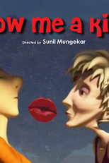Blow Me A Kiss (Blow Me A Kiss)