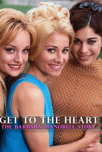 Get to the Heart: The Barbara Mandrell Story - Poster / Capa / Cartaz - Oficial 1