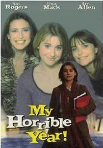 O Pior Ano de Minha Vida (My Horrible Year! )