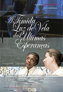 A Tímida Luz de Vela das Últimas Esperanças (A Tímida Luz de Vela das Últimas Esperanças)