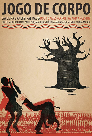 Poster 1 de Filme Jogo de Corpo - Capoeira e Ancestralidade (2013)