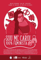 Sou MC Carol, 100% Feminista (Sou MC Carol, 100% Feminista)