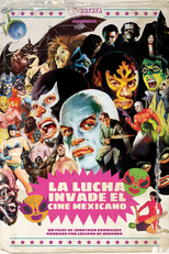 La Lucha Invade el Cine Mexicano (La Lucha Invade el Cine Mexicano)