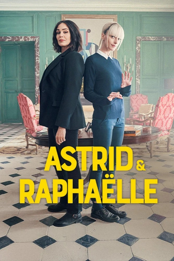 Poster de Franquia Astrid et Raphaëlle (2020)
