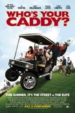 Tudo Pela Honra do Meu Pai (Who's Your Caddy?)