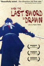 A Última Espada (Mibu gishi den / When The Last Sword Drawn)