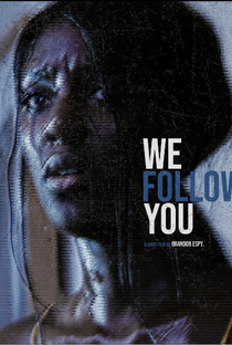 We Follow You - Poster / Capa / Cartaz - Oficial 1
