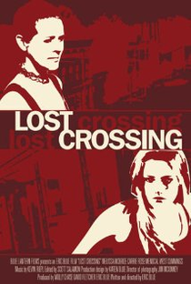 Lost Crossing - Poster / Capa / Cartaz - Oficial 1