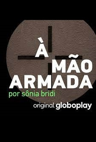 Poster 1 de Série À Mão Armada (Áudio) (2021)