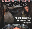 The Black Witch Project