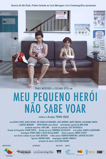 Meu Pequeno Herói Não Sabe Voar (Meu Pequeno Herói Não Sabe Voar)