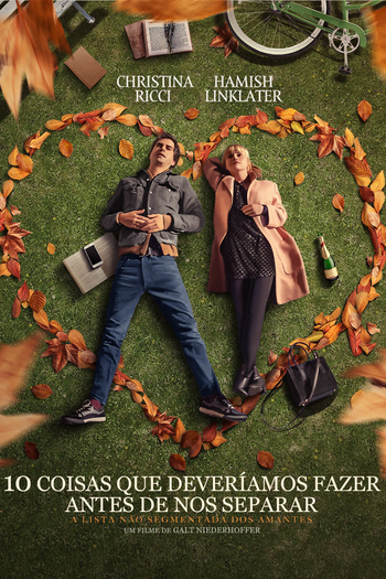  de Filme 10 Coisas Que Deveríamos Fazer Antes de Nos Separar (2020)